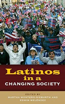 portada Latinos in a Changing Society (en Inglés)