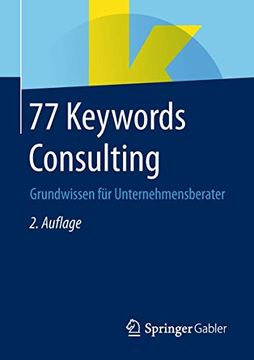 portada 77 Keywords Consulting: Grundwissen für Unternehmensberater (en Alemán)