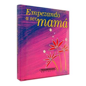 portada Empezando a ser Mama (in Spanish)
