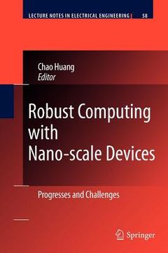 portada robust computing with nano-scale devices: progresses and challenges (en Inglés)
