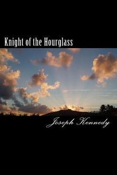 portada Knight of the Hour Glass (en Inglés)