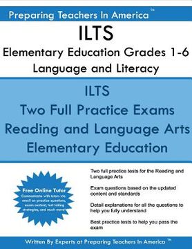 portada ILTS Elementary Education Grades 1-6 Language and Literacy: ILTS 197 Elementary Education Language and Literacy (en Inglés)