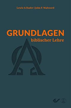 portada Grundlagen Biblischer Lehre (en Alemán)