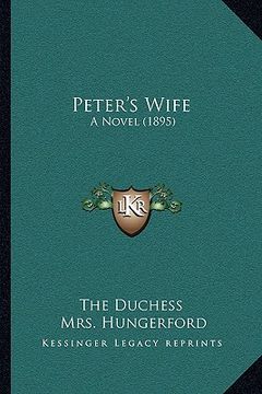 portada peter's wife: a novel (1895) (en Inglés)