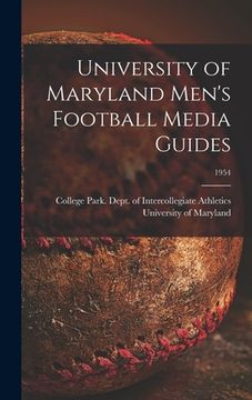 portada University of Maryland Men's Football Media Guides; 1954 (en Inglés)