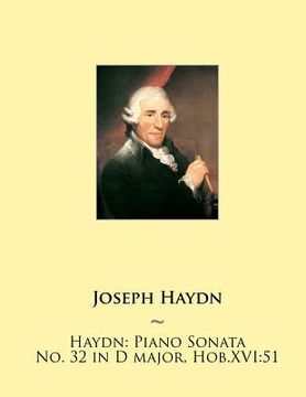 portada Haydn: Piano Sonata No. 32 in D major, Hob.XVI:51 (en Inglés)