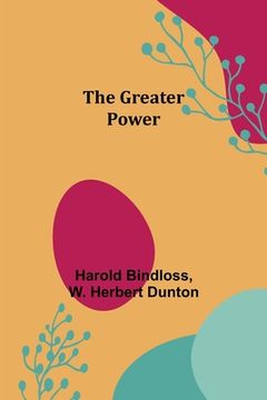 portada The Greater Power (in English)