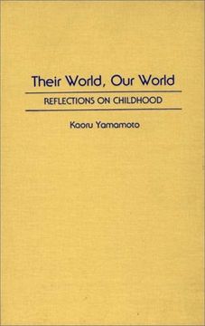 portada their world, our world: reflections on childhood (en Inglés)