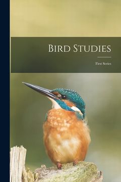 portada Bird Studies [microform]: First Series (en Inglés)