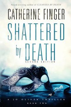 portada Shattered by Death: A Jo Oliver Thriller (en Inglés)
