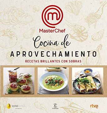portada Cocina de Aprovechamiento: Recetas Brillantes con Sobras (f. Coleccion) (in Spanish)