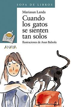 portada Cuando los Gatos se Sienten tan Solos (in Spanish)
