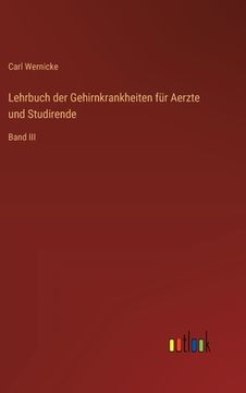 portada Lehrbuch der Gehirnkrankheiten für Aerzte und Studirende: Band III (in German)