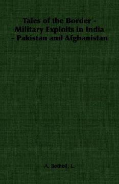 portada tales of the border - military exploits in india - pakistan and afghanistan (en Inglés)