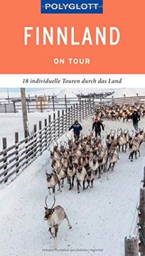 portada Polyglott on Tour Reiseführer Finnland: Individuelle Touren Durch das Land (en Alemán)