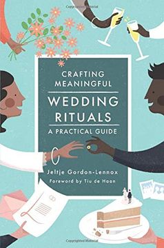 portada Crafting Meaningful Wedding Rituals 