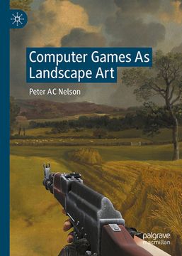 portada Computer Games as Landscape Art (en Inglés)