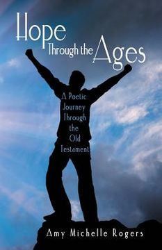 portada Hope Through the Ages: A Poetic Journey Through the Old Testament