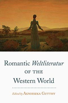 portada Romantic Weltliteratur of the Western World (in English)