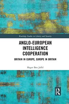 portada Anglo-European Intelligence Cooperation (Routledge Studies in Liberty and Security) (in English)