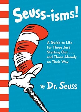 portada Seuss-Isms! A Guide to Life for Those Just Starting Out. And Those Already on Their way (en Inglés)