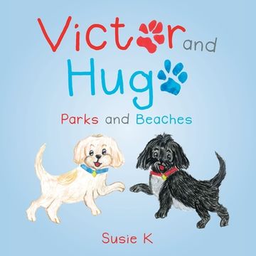 portada Victor and Hugo: Parks and Beaches (in English)