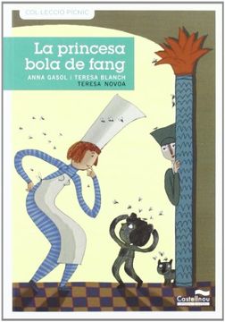 portada Princesa Bola De Fang, La -1- (Col·lecció Pícnic) (en Catalá)