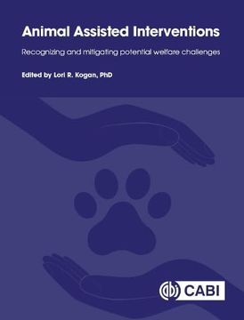 portada Animal Assisted Interventions: Recognizing and Mitigating Potential Welfare Challenges (in English)