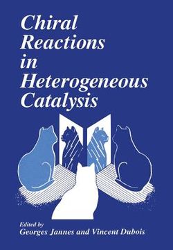 portada Chiral Reactions in Heterogeneous Catalysis (en Inglés)