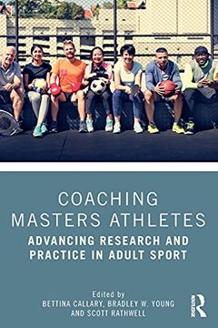 portada Coaching Masters Athletes: Advancing Research and Practice in Adult Sport 