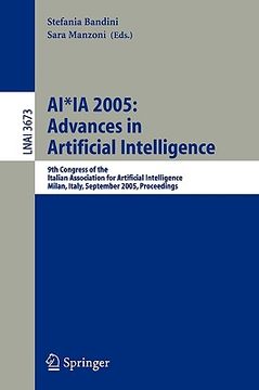 portada ai*ia 2005: advances in artificial intelligence: 9th congress of the italian association for artificial intelligence milan, italy, september 21-23, 20 (en Inglés)