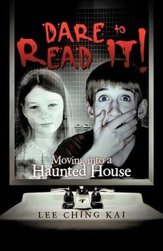portada dare to read it!: moving into a haunted house (en Inglés)