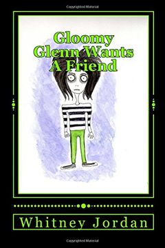 portada Gloomy Glenn Wants A Friend: Volume 1