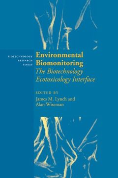 portada Environmental Biomonitoring: The Biotechnology Ecotoxicology Interface (Biotechnology Research) (en Inglés)