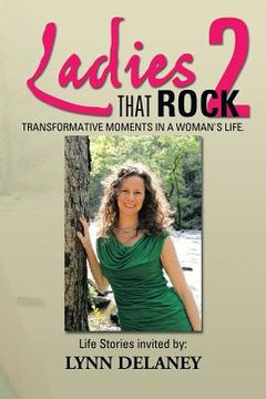portada Ladies That Rock 2: Transformative Moments in a Woman's Life (in English)