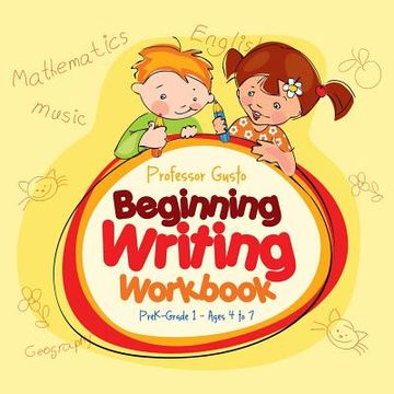 portada Beginning Writing Workbook PreK-Grade 1 - Ages 4 to 7 (en Inglés)