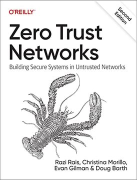 portada Zero Trust Networks: Building Secure Systems in Untrusted Networks (en Inglés)