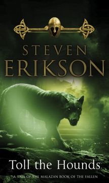 portada Toll the Hounds: The Malazan Book of the Fallen 8 (in English)