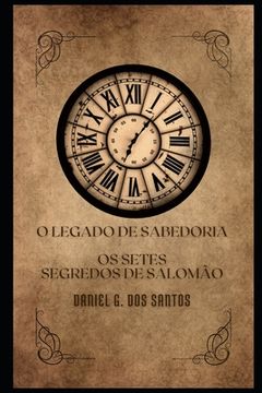 portada OS Setes Segredos de Salomão: O Legado de Sabedoria (en Portugués)