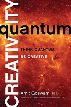 portada Quantum Creativity: Think Quantum, be Creative (en Inglés)