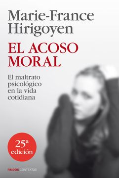 portada El Acoso Moral: El Maltrato Psicológico en la Vida Cotidiana (in Spanish)