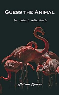portada Guess the Animal: For Animal Enthusiasts (en Inglés)