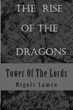 portada Tower Of The Lords: The Rise Of The Dragons (en Inglés)