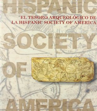 portada El Tesoro Arqueologico ed la Hispanic Society of America