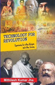 portada Technology for Revolution: Opportunity for a New Religion and a New Society (en Inglés)