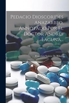portada Pedacio Dioscorides Anazarbeo, Annotado por el Doctor Andres Laguna.