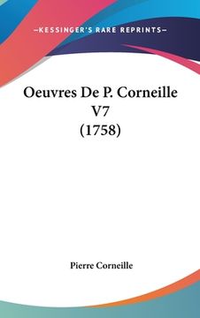 portada Oeuvres De P. Corneille V7 (1758) (en Francés)
