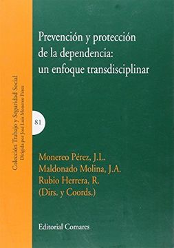 portada Prevención y protección de la dependencia: un enfoque transdisciplinar (Trabajo Y Seguridad Social)
