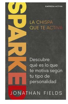 portada SPARKED, LA CHISPA QUE TE ACTIVA (in Spanish)