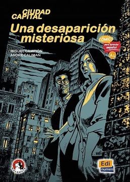 portada Cómics Para Aprender Español A1 Una Desparación Misteriosa (in English)